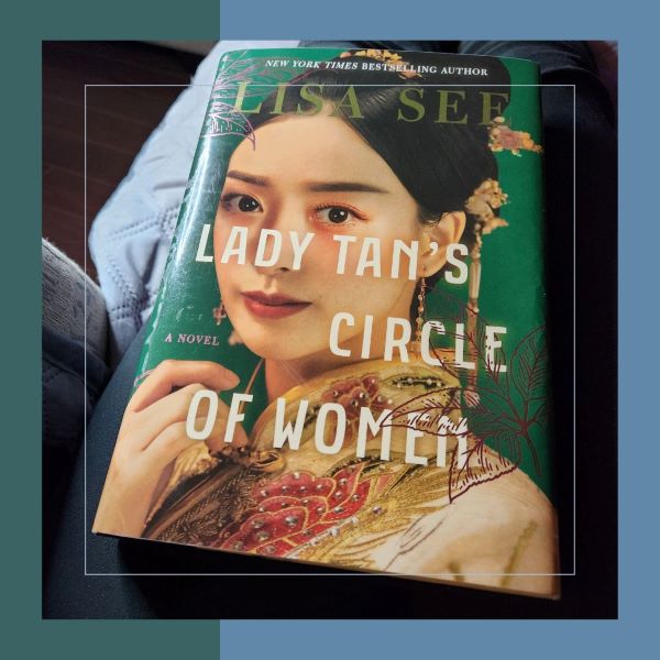 Book Club Review: Lady Tan’s Circle of Women